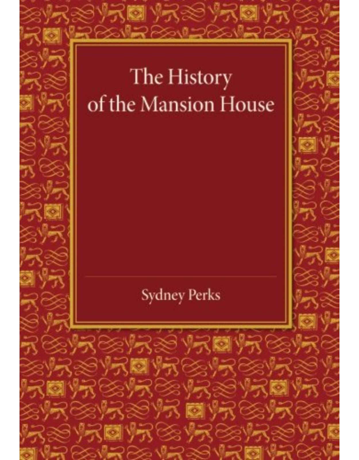 The History of the Mansion House