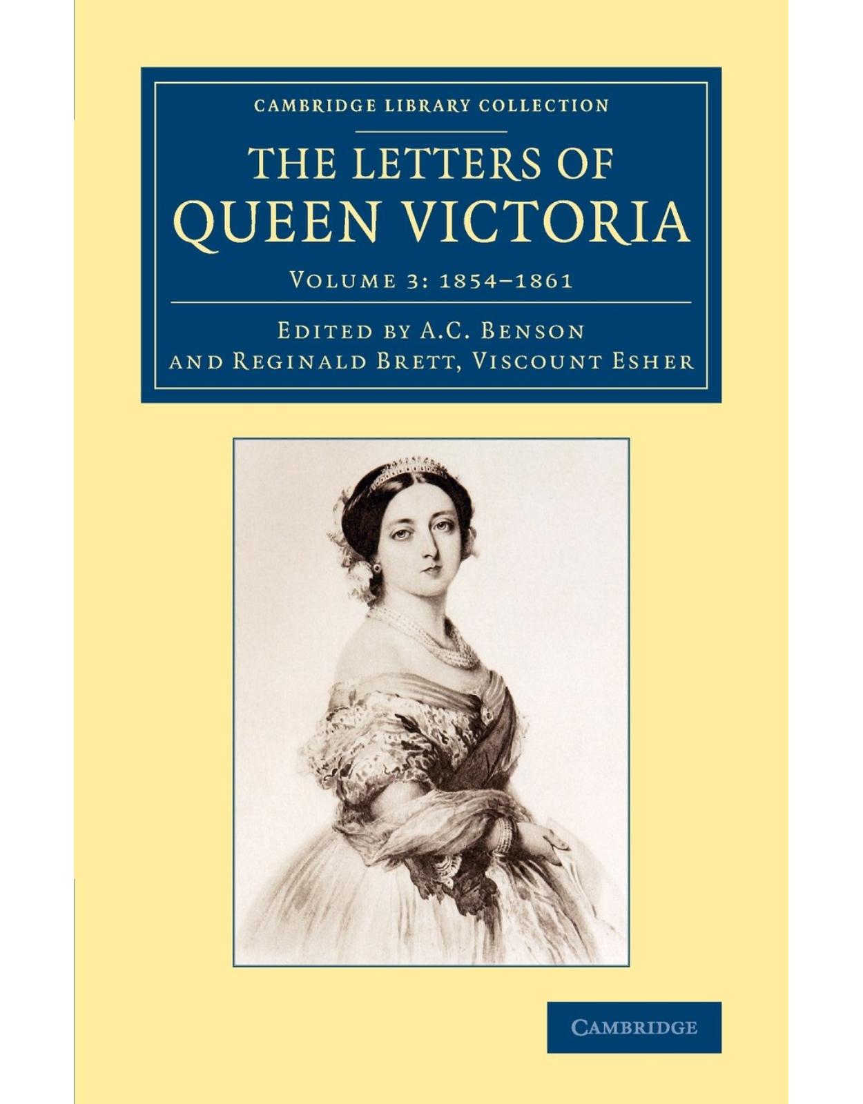 The Letters of Queen Victoria: Volume 7 (Cambridge Library Collection - British and Irish History, 19th Century)