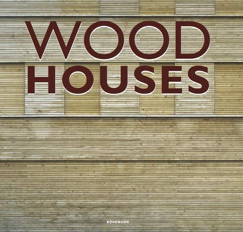 Coperta cărții "Wood Houses" de autor necunoscut