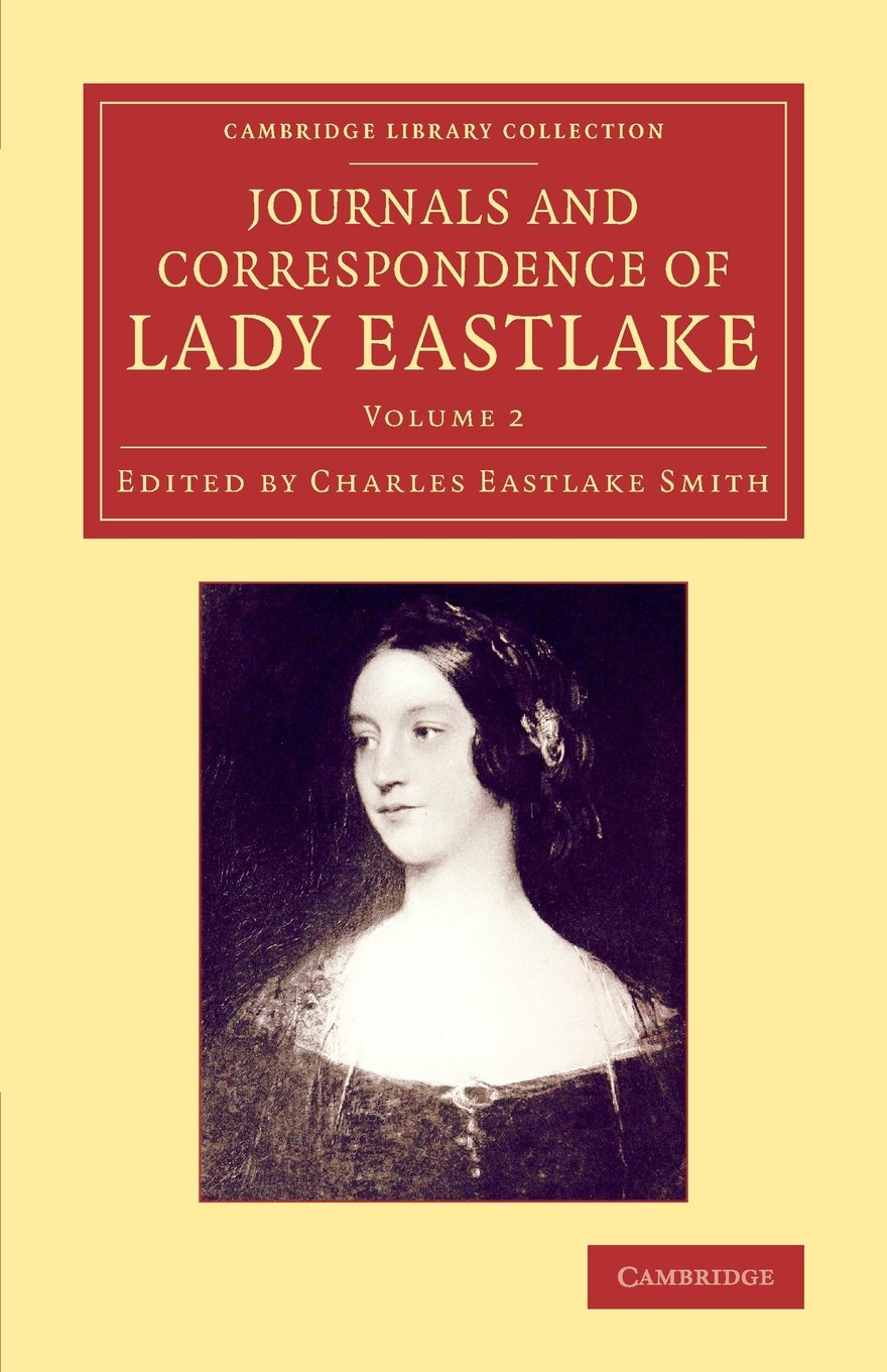 Coperta cărții "Journals and Correspondence of Lady Eastlake 2 Volume Set: With Facsimiles of her Drawings and a Portrait" de autor necunoscut