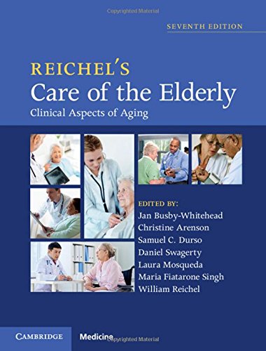 Coperta cărții "Reichel&#039;s Care of the Elderly. Clinical Aspects of Aging, 7th Edition" de autor necunoscut