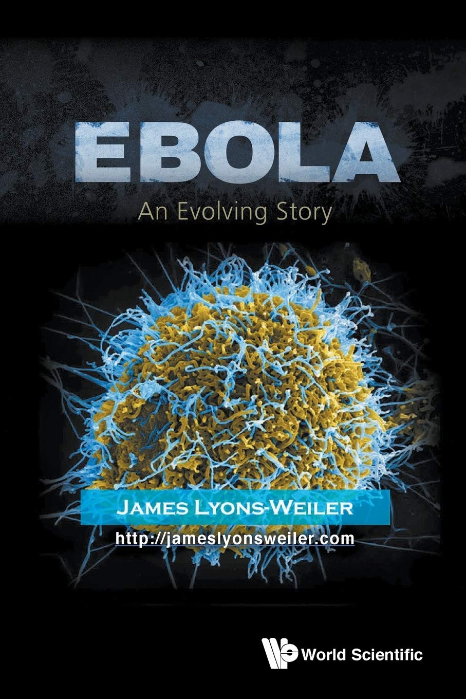 Coperta cărții "Ebola: An Evolving Story" de autor necunoscut