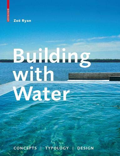 Coperta cărții "Building with Water: Concepts / Typology / Design" de autor necunoscut