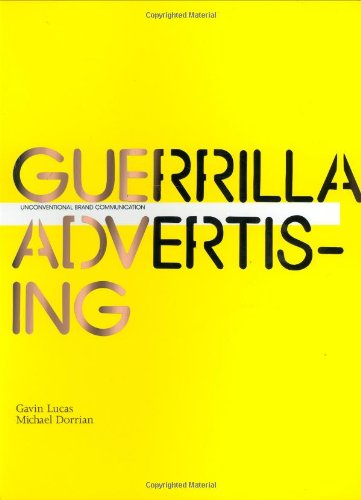 Coperta cărții "Guerrilla Advertising: Unconventional Brand Communication" de autor necunoscut