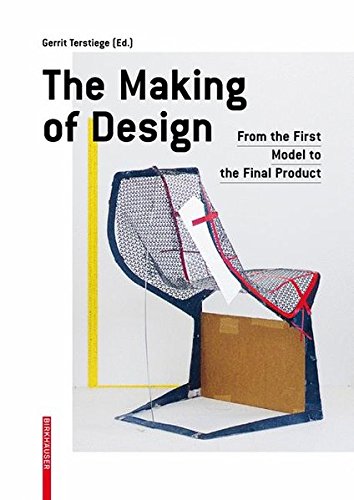 Coperta cărții "The Making of Design: From the first sketches to the final product" de autor necunoscut