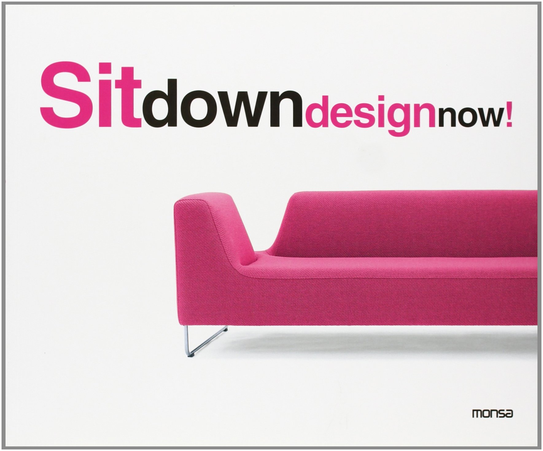 Coperta cărții "Sit down design now" de autor necunoscut