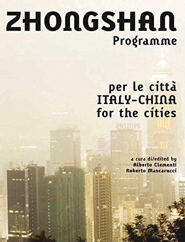 Coperta cărții "Zhongshan Programme: Italia/Cina per le Itta - Italy/China for the Cities" de autor necunoscut