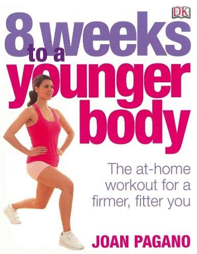 Coperta cărții "Eight Weeks to a Younger Body" de autor necunoscut