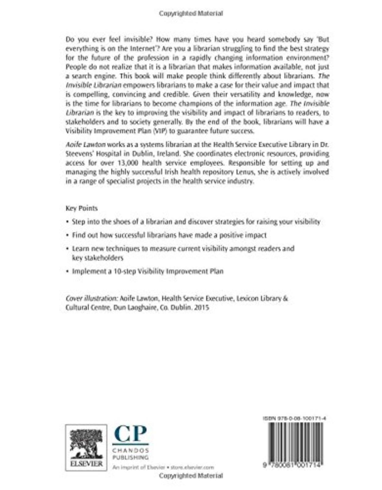 The Invisible Librarian   A Librarian's Guide to Increasing Visibility and Impact  