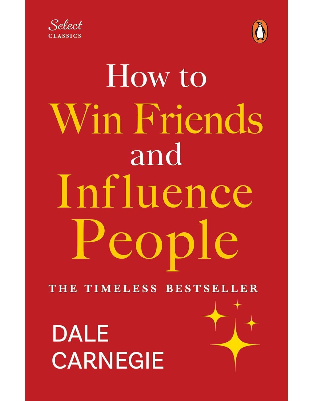 How to Win Friends and Influence People