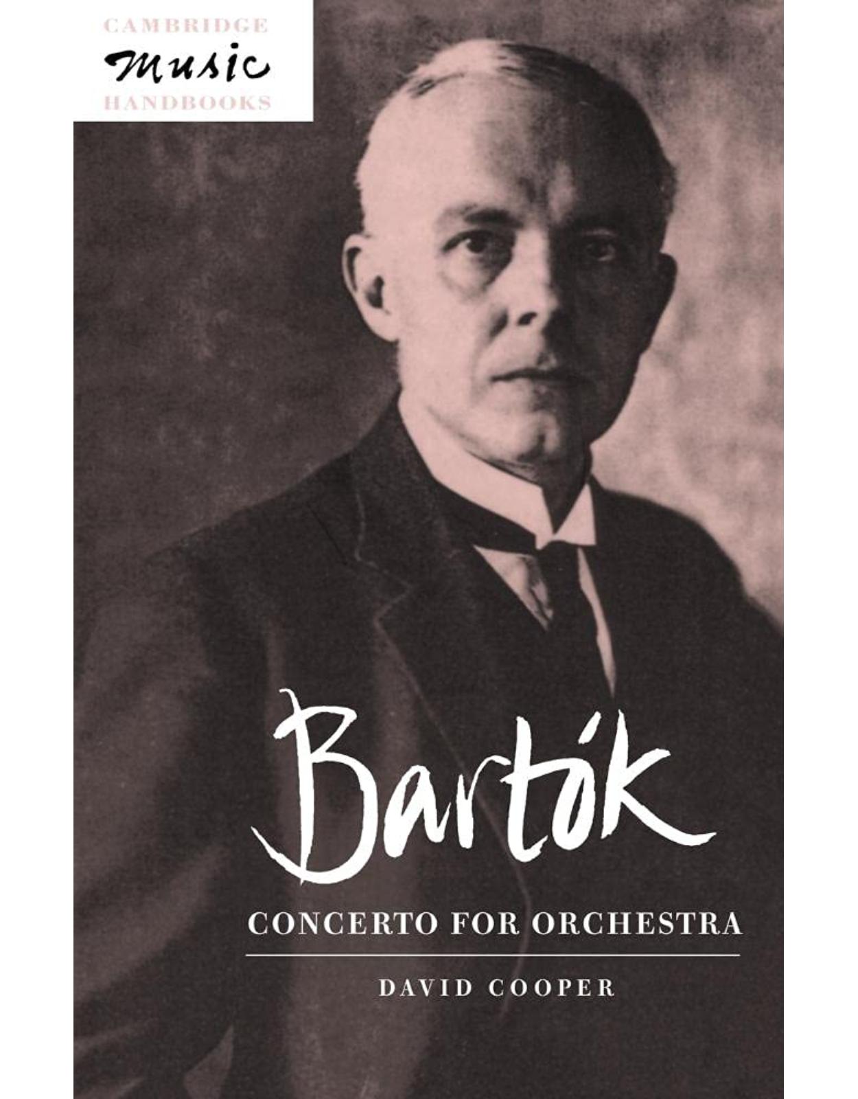 Bartók: Concerto for Orchestra (Cambridge Music Handbooks)