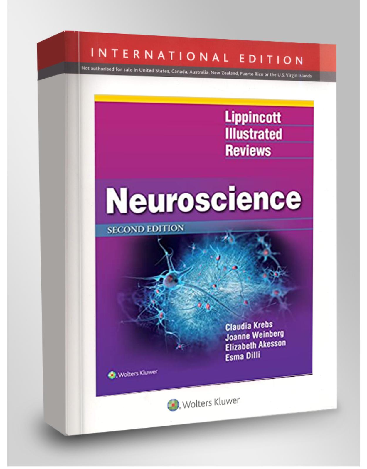 Lippincott Illustrated Reviews: Neuroscience (Lippincott Illustrated Reviews Series) 