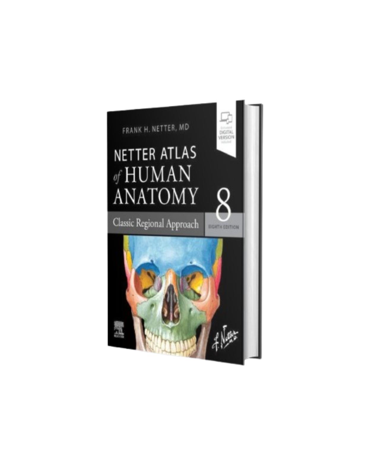 Atlas Netter. Netter Atlas of Human Anatomy: Classic Regional Approach