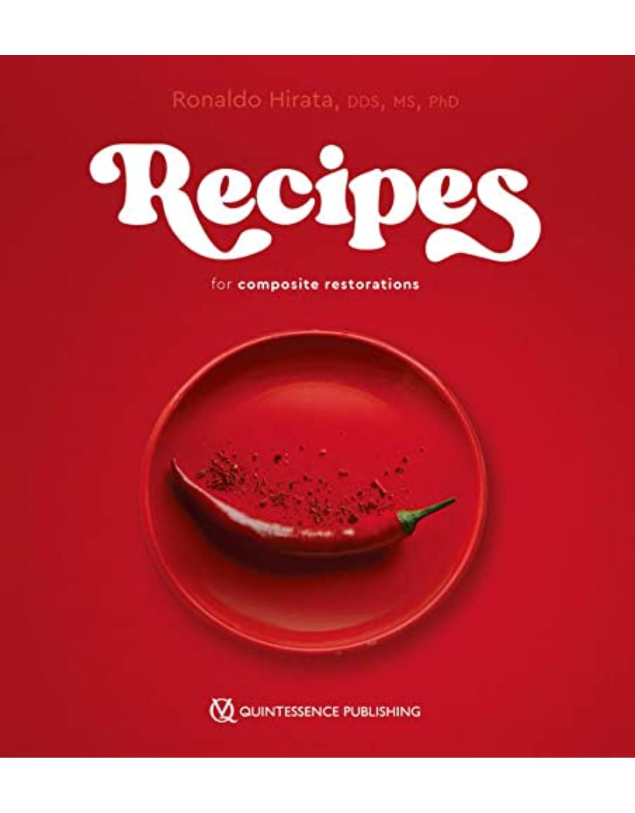Recipes for Composite Restorations