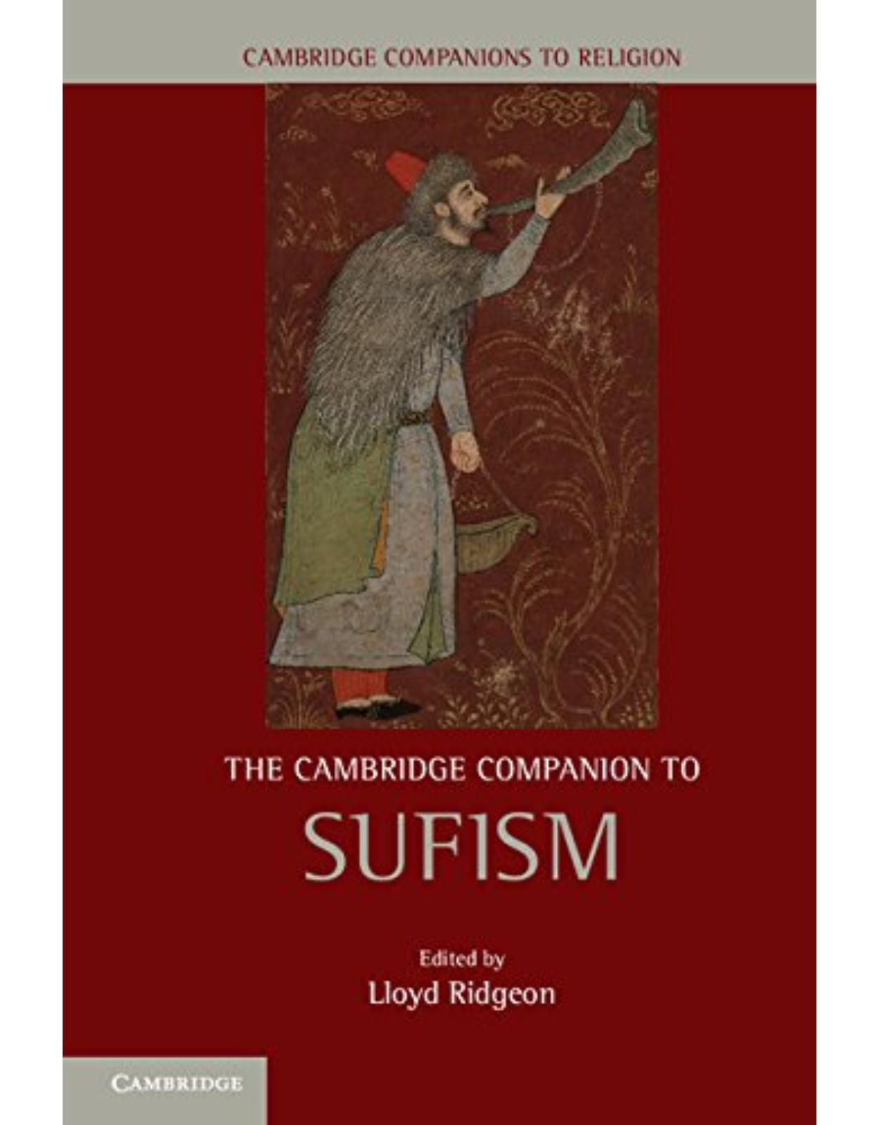 The Cambridge Companion to Sufism (Cambridge Companions to Religion) 