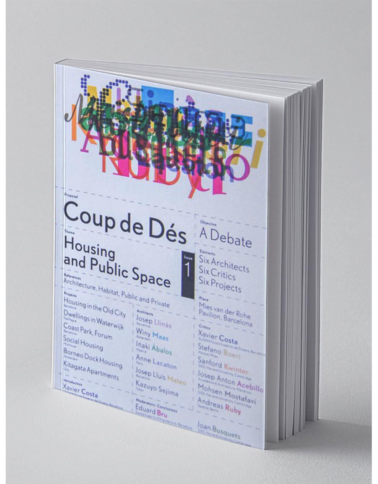 Coup de Des, v. 1, Housing and Public Space