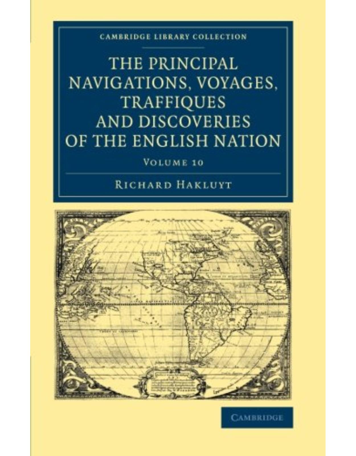 The Principal Navigations Voyages Traffiques and Discoveries of the English Nation 12 Volume Set